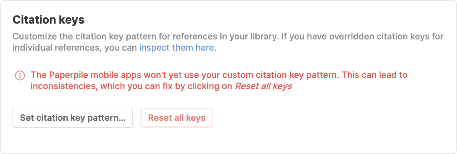 The Citation keys section of Settings with an “inspect them here” link, a red warning that the mobile apps do not yet use custom citation key patterns, and “Set citation key pattern…” and “Reset all keys” buttons.